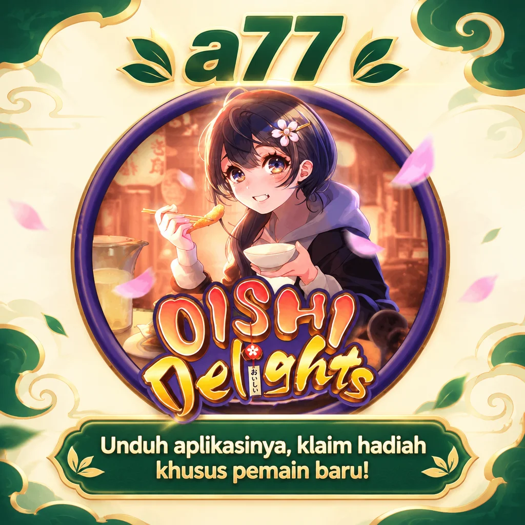 a77 · Oishi Delights